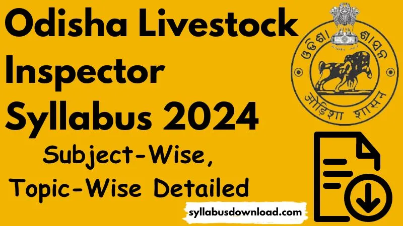 Odisha Livestock Inspector Syllabus