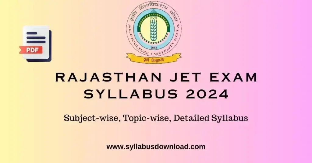 Rajasthan JET Exam Syllabus 2024