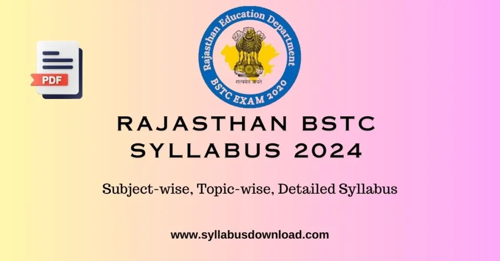 Rajasthan BSTC Syllabus 2024 Download
